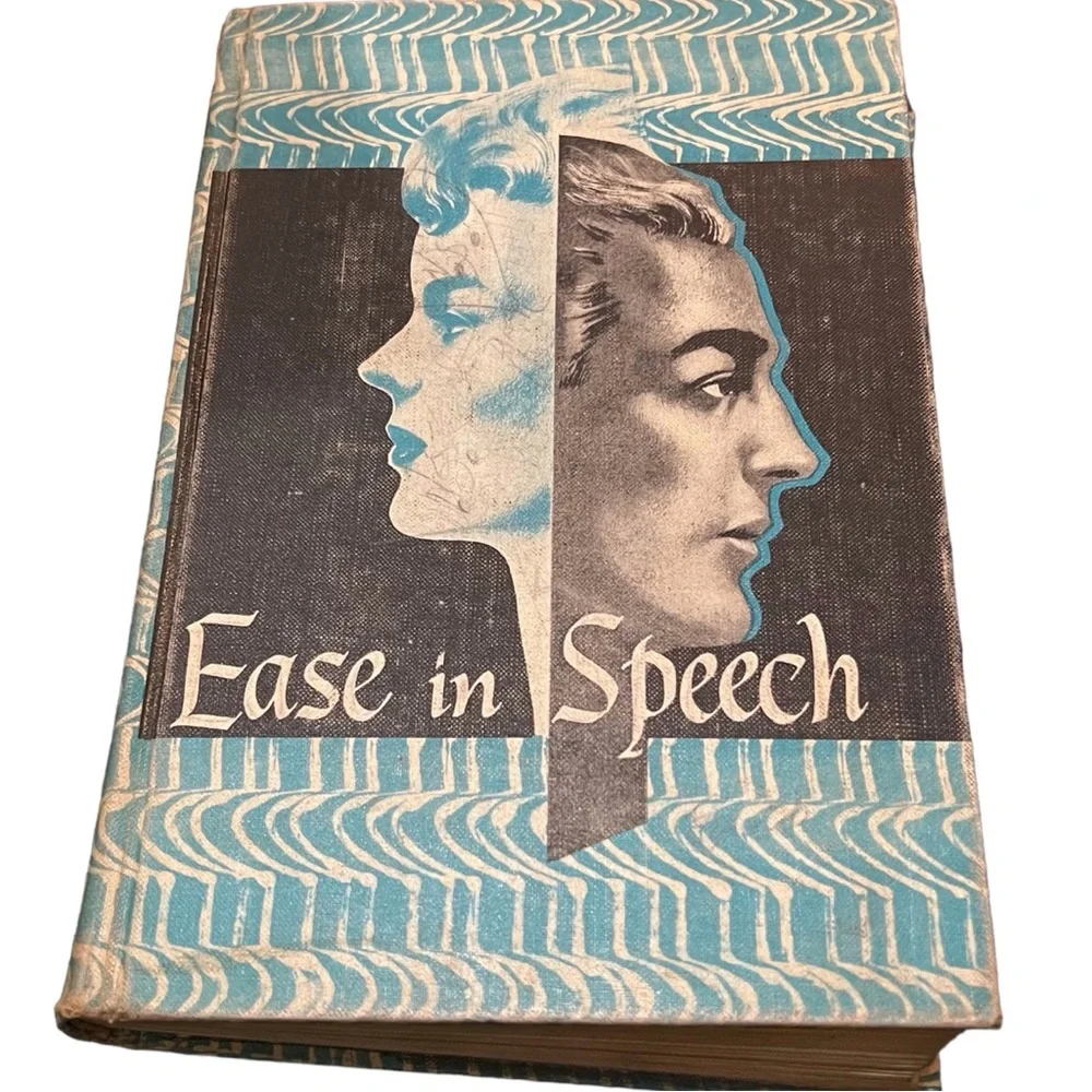Ease in Speech by Margaret Painter 1954 Original